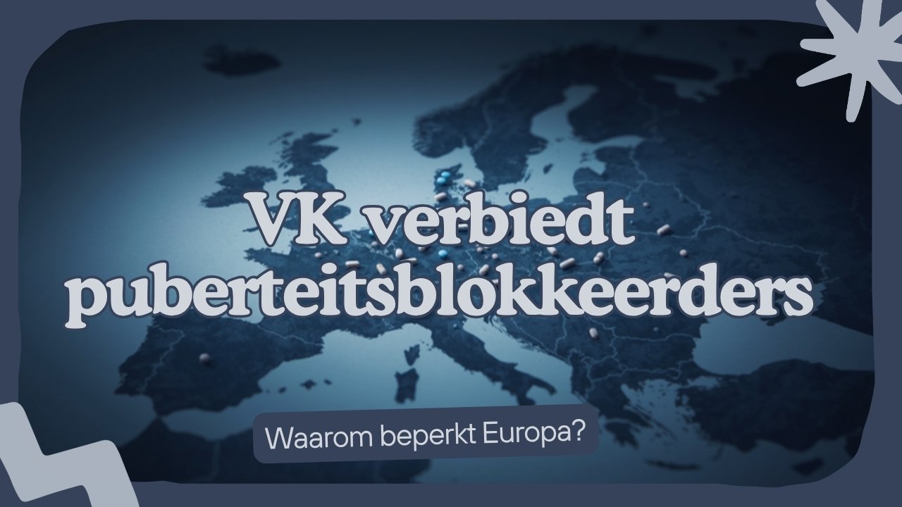 VK verbiedt puberteitsblokkeerders voor transgenderjongeren — waarom beperkt Europa ze?