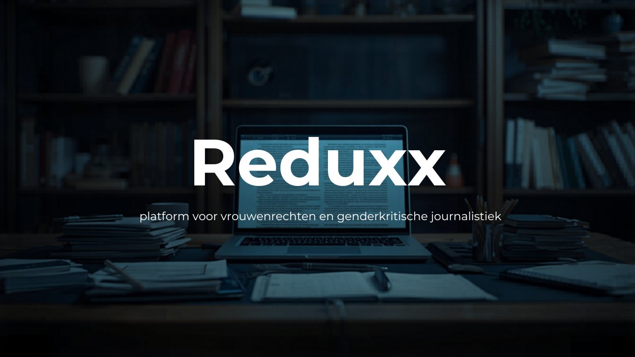 Reduxx — internationaal platform voor vrouwenrechten en genderkritische journalistiek